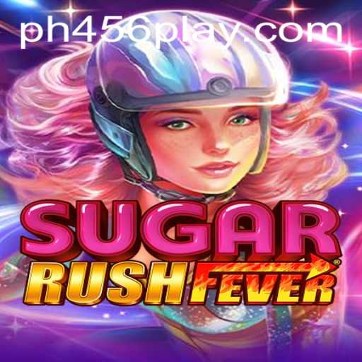 Unraveling the Excitement of SugarRushFever: A Sweet Adventure with PH456